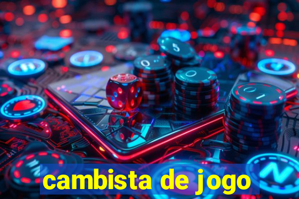 cambista de jogo